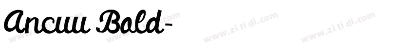 Ancuu Bold字体转换
